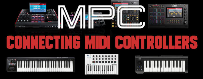MPC MIDI Tutorial: Connecting MIDI Controllers to the MPC One/Live